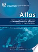 Atlas de ciliados y otros microorganismos frecuentes en plantas de sistemas aerobio de aguas residuales