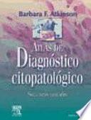 ATLAS DE DIAGNÓSTICO CITOPATOLÓGICO
