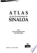 Atlas de los ecosistemas de Sinaloa