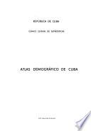 Atlas demográfico de Cuba