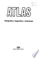 Atlas geográfico argentino y universal