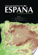 Atlas geográfico de España. Cartografía administrativa