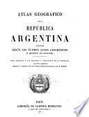 Atlas geográfico de la República Argentina