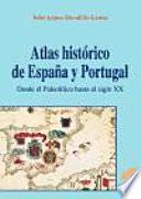 Atlas histórico de España y Portugal