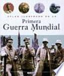Atlas ilustrado de la primera guerra mundial