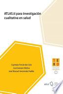 ATLAS.ti para investigación cualitativa en salud