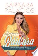 Atrevete A Ser Barbara