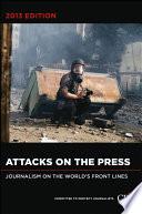 Attacks on the Press