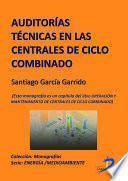 Auditorias técnicas en las centrales de ciclo combinado