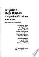 Augusto Roa Bastos y la producción cultural americana