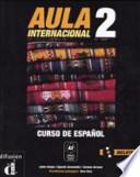 Aula internacional. Curso de español. Con CD Audio