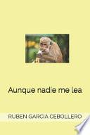 Aunque Nadie Me Lea