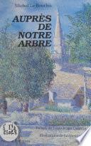 Auprès de notre arbre