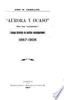 Aurora y ocaso (por los cuistres)