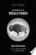 Autobiografía de un Búfalo Pardo