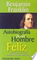 Autobiografía de un hombre feliz