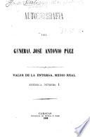 Autobiografia del general José Antonio Páez