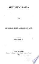 Autobiografia del General José Antonio Páez