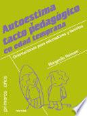 Autoestima y tacto pedagógico en edad temprana