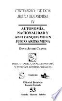 Autonomía, nacionalidad y antiyanquismo en Justo Arosemena