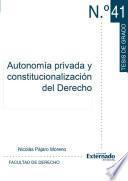 Autonomía privada y constitucionalización del Derecho
