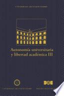 Autonomía universitaria y libertad académica III