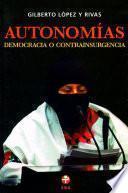 Autonomías. Democracia o contrainsurgencia