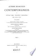 Autores dramáticos contemporáneos y joyas del teatro español del siglo XIX.