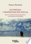 Autoridad y desproporción sexual en la clínica psicoanalítica lacaniana con niños