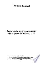 Autoritarismo y democracia en la política dominicana