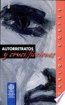 Autorretratos y cruci-ficciones
