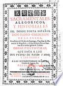 Autos sacramentales, alegoricos, y historiales del insigne poeta español Don Pedro Calderon de la Barca,... Obras posthumas, que del archivo de la villa de Madrid faca originales à luz Don Pedro de Pando y Mier... Parte primera [ -parte sexta]