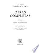 Autos sacramentales; recopilación, prólogo y notas por A. Valbuena Prat