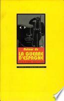 Autour de la guerre d'Espagne 1936-39