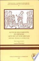 Autour des parentés en Espagne aux XVIe et XVIIe siècles