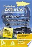 Auxiliares administrativo de la administración del principado de asturias. Temario bloque ii. Derecho administrativo y demás materias. Temas 6 al 11.