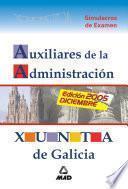 Auxiliares Administrativos de la Adminisrtacion de la Xunta de Galicia. Simulacros de Examen E-book
