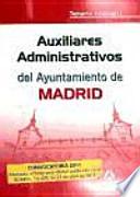 Auxiliares administrativos del ayuntamiento de madrid. Temario. Volumen i