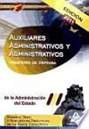 auxiliares administrativos y administrativos de la administración del estado. Temario, test y supuestos prácticos de la parte específica. Ministerio de defensa