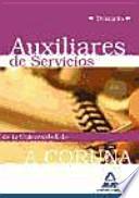 Auxiliares de servicios de la universidad de a coruña. Temario.
