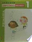 Avaluem competències bàsiques, 1 Educació Primària