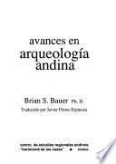 Avances en arqueología andina