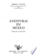 Aventuras en México