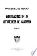 Averiguaciones de las antigüedades de Cantabria