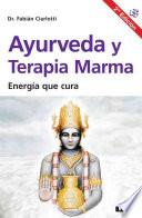 Ayurveda y terapia Marma / Ayurveda and Marma Therapy
