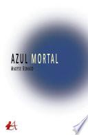 Azul mortal