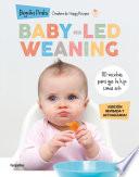 Baby-led weaning (edición revisada y actualizada)