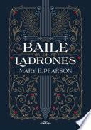 Baile de ladrones (Baile de ladrones 1)
