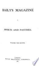 Baily's Magazine of Sports and Pastimes