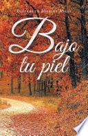 Bajo Tu Piel